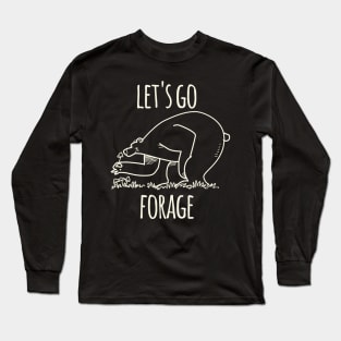 Let's Go Forage Long Sleeve T-Shirt